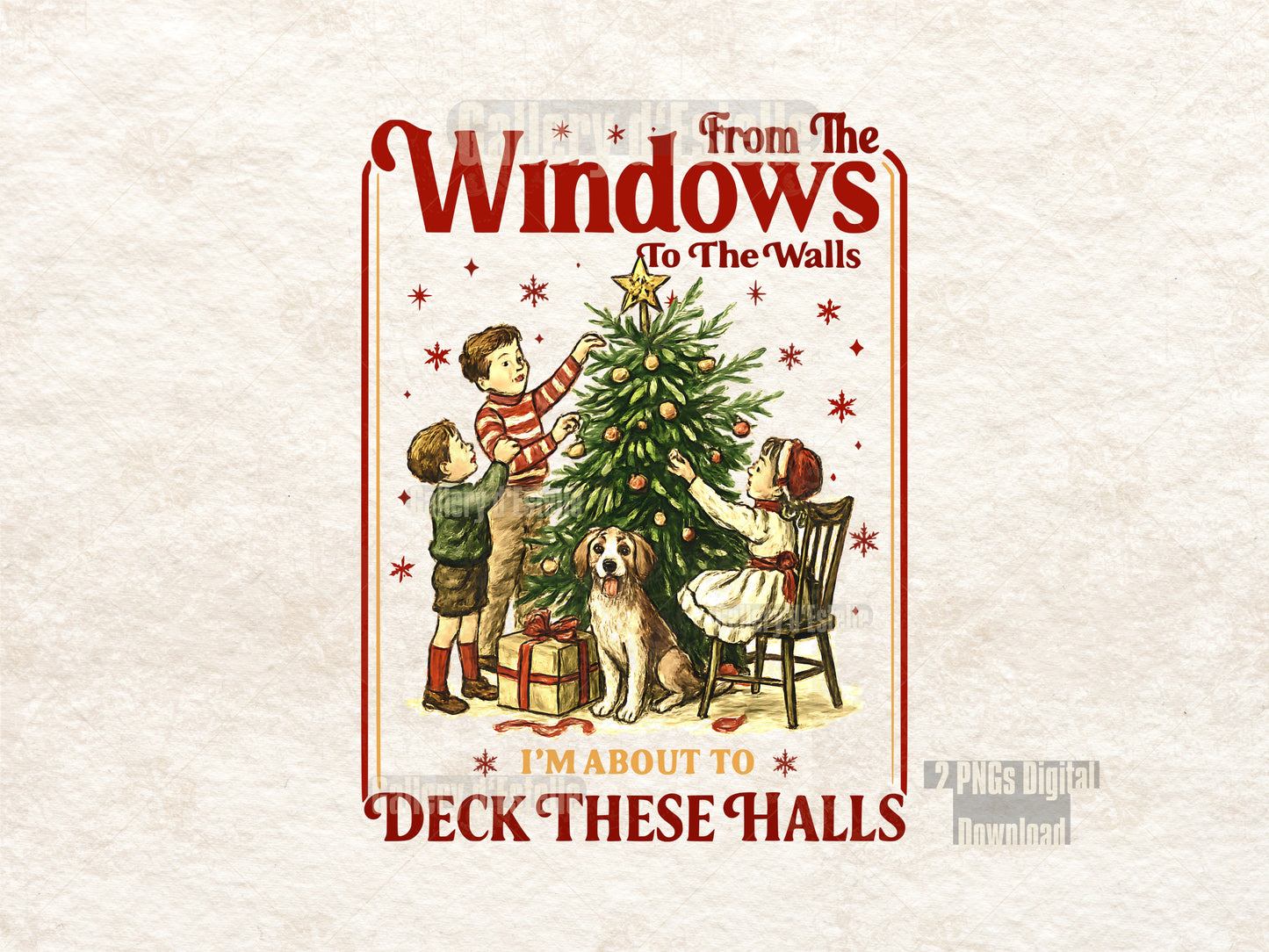 Vintage-style Christmas poster with children decorating a tree, text 'From The Windows To The Walls', and a dog.