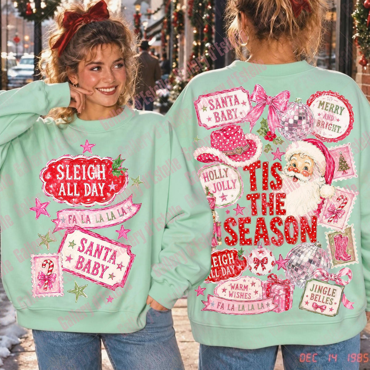 Two women modeling a mint green Christmas sweatshirt, showing both the front and back designs. The front features 'Sleigh All Day' and 'Santa Baby' graphics in red and pink.