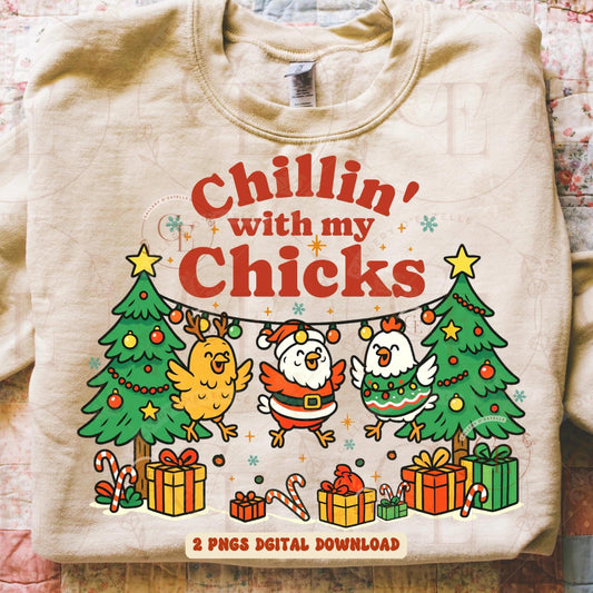 Chillin With My Chicks Christmas PNG, Funny Festive Chicken Graphic, Retro Farmhouse Holiday Sublimation, Trendy Chick Shirt Design