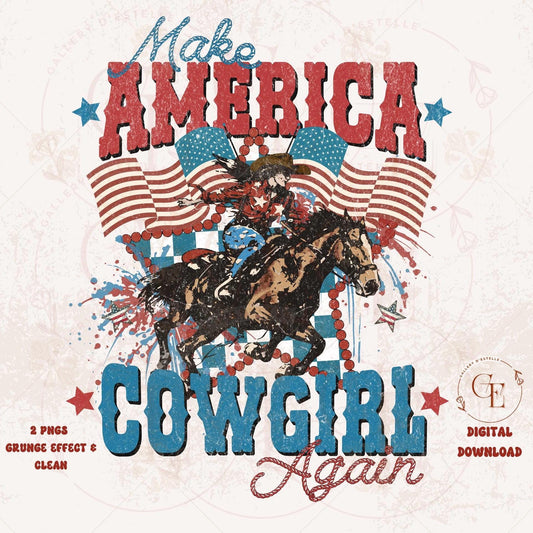 American Cowgirl Western PNG featuring vintage cowgirl silhouette with rustic grunge texture and Make America Cowgirl Again patriotic design
