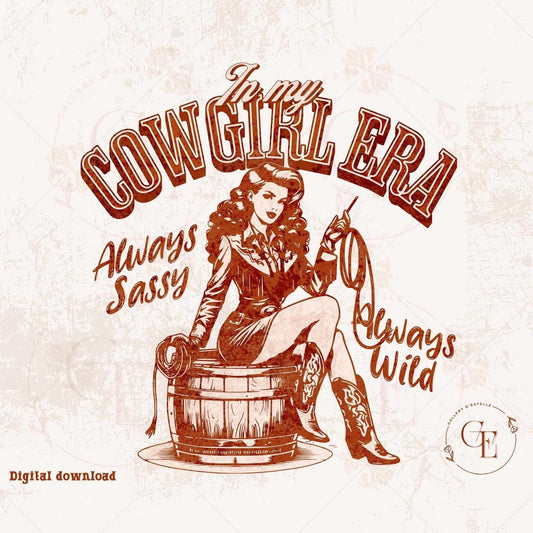 In My Cowgirl Era Country PNG, Sassy Retro Western Cowgirl Graphic, Rustic Trendy Coutntry Shirt Design