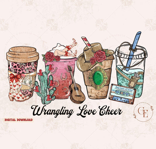 Wrangling Love Essentials PNG, Rustic Cowgirl Coffee Cup Graphic, Retro Valentine Country Shirt Design